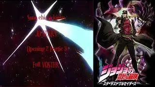 Jojo's Bizarre Adventure Stardust Crusaders OP 2 FULL VOSTFR