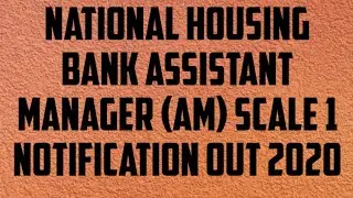 NATIONAL HOUSING BANK (AM ) SCALE 1 NOTIFICATION OUT 2020 !