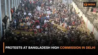 Protests at Bangladesh High Commission in Delhi | Latest Updates | DD India News Hour