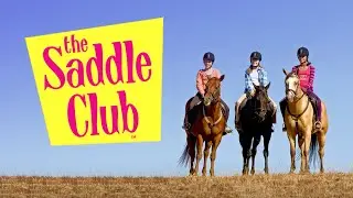 The Saddle Club Intros (2001-2009) 🐴