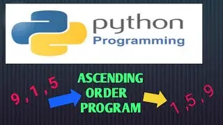 Python program to arrange numbers in ascending order || pydroid 3