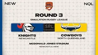 Newcastle Knights v. North Queensland Cowboys | Season 1, Round 3 | SRL 2.0