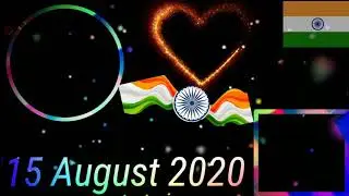 🔴15 August 2020 Watsapp status video || Desh bhakti song DJ template video||  RK status download
