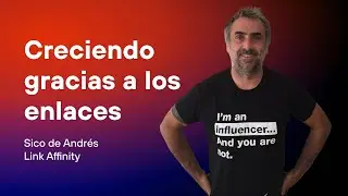 Creciendo gracias a los enlaces con Sico de Andr&eacute;s de Link Affinity