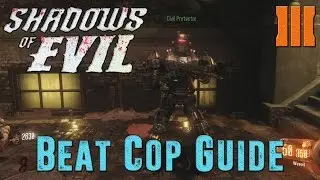 Shadows Of Evil: Beat Cop Guide
