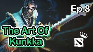 The Art Of Admiral Kunkka - Ep.8