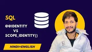 SCOPE_IDENTITY() vs @@IDENTITY in SQL Server | Trigger Example Explained