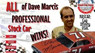 All of Dave Marcis Stock Car Wins NASCAR Cup Xfinity USAC Stock Cars