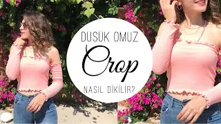 D&Uuml;Ş&Uuml;K OMUZLU CROP YAPIMI | Damla Toral