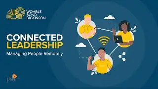 Connected Leadership - Managing People Remotely