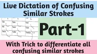 live dictations confusing strokes I similar strokes I live dictations