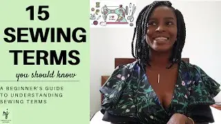 Basic Sewing Terms Beginners Should Know|| Remi Junaid