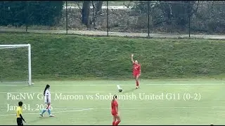PacNW G11 Maroon vs Snohomish United 01/31/26