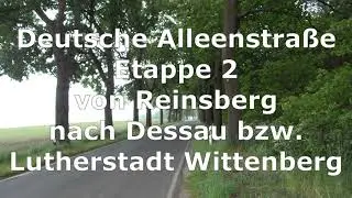 Deutsche Alleenstra&szlig;e Etappe 2 von Rheinsberg nach Lutherstadt Wittenberg bzw. Dessau, 264 km 🌳🚘🌳