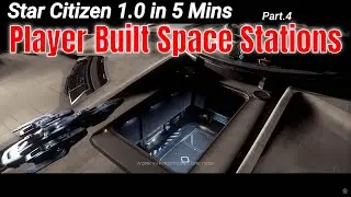 TLDR &mdash; Игрок Star Citizen 1.0 построил космические станции за 7 минут | SC 1.0 Foxy's Cut #4/4 [4k]