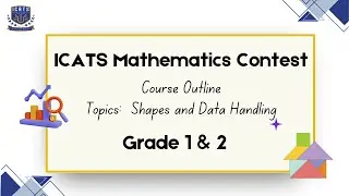 ICATS Mathematics Contest/ Course Outline/ Shapes and Data Handling/ Grade 1 & 2/ #maths #icats