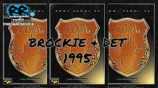 Brockie & Det | Kool FM | 1995 | JUNGLE DRUM & BASS DNB LONDON