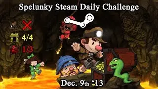 Spelunky Steam Daily Challenge - December 9th, 2013