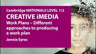 Creative iMedia - Work Plans &ndash; Different approaches to producing a work plan