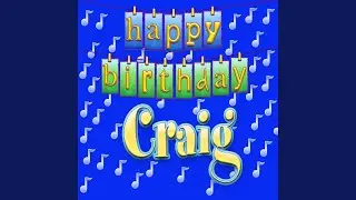 Happy Birthday Craig (Personalized)