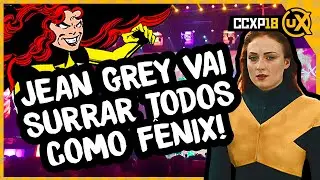 CCXP18: Sophie Turner fala sobre X-Men: F&ecirc;nix Negra!