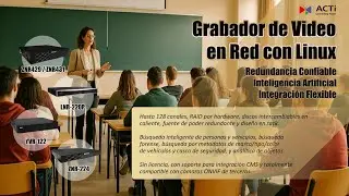 ACTi Linux NVR: Rendimiento y capacidad para la log&iacute;stica moderna