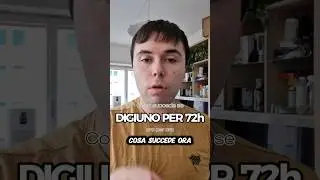 Cosa succede se DIGIUNI per 72h a sola ACQUA