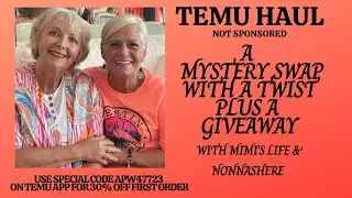 TEMU HAUL / Таинственный обмен с изюминкой / Жизнь Мими и NonnasHere / Плюс розыгрыш для вас