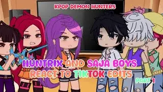 °•Huntrix and Saja Boys react to TikTok edits  (Part 1)•° Gacha Club•° KPOP Demon Hunters•°