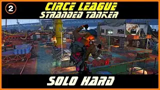 The Division 2 - Circe League - Stranded Tanker | Solo Hard - 11:06
