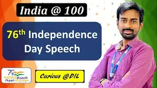 76th Independence Day Speech | Aspirations for India @ 100 | Adil Baig