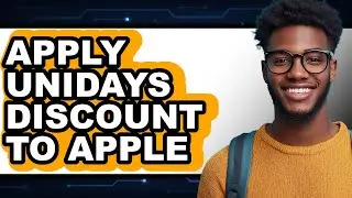 How to Apply Unidays Discount to Apple (only Way)