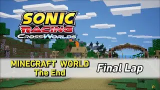 Minecraft World: The End [Final Lap] - Sonic Racing CrossWorlds OST