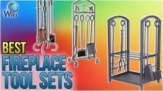 10 Best Fireplace Tool Sets 2018