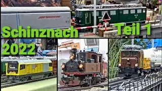 Großbahnfest Schinznach - Dorf  2022 Anlagen Teil 1