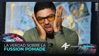 La verdad sobre la FUSSION POMADE