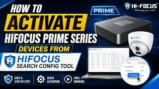 How to Activate Hifocus Prime Series Devices Using the Hifocus IP Search Tool