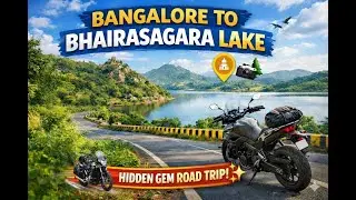 Bangalore to Bhairasagara Lake | A Hidden Gem Road Trip 🌄✨