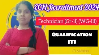 ECIL RECRUITMENT 2024| ECIL