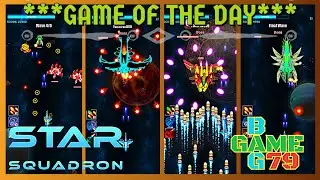 STAR SQUADRON - January 22 2026 #gameoftheday #starsquadron #firsttimegameplay #mobilegameplay 