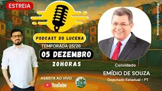 EMÍDIO DE SOUZA - DEPUTADO ESTADUAL DO PT- SP | PODCAST DO LUCENA