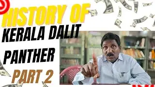 Kerala Dalit Panthers history part 2