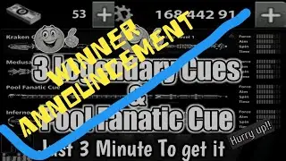 WINNER ANNOUNCEMENT | 3 Legendary cues + Pool fanatic cue | 8 Ball Pool