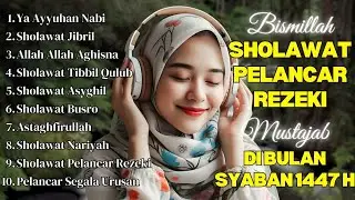 SHOLAWAT TERBARU 2026 | SOLAWAT NABI PENARIK REJEKI | Sholawat Jibril, Sholawat Burdah, Nariyah
