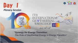 10th ITB International Geothermal Workshop 2021 - 1st Day