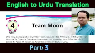 Team Moon Paragraph 3 Translation | English to Urdu | Class 11 English SNC 2025 Lesson 4 | Class XI