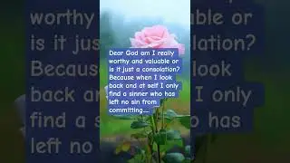 prayer to God#questions#life's meaning# Purpose