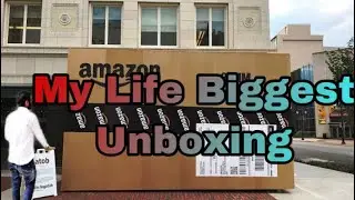 MY LIFE BIGGEST UNBOXING !!!