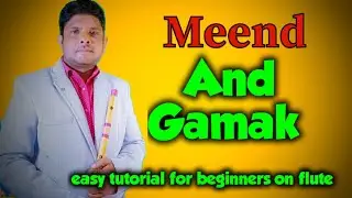 Meend and Gamak tutorial on flute. bansuri mein Meend and Gamak bajana sikhen..