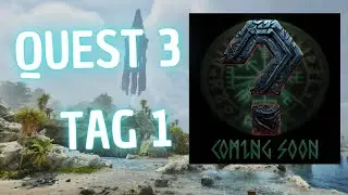 ARK QUEST STAFFEL 3!!!!!, Tag ! | ARK Survival Ascended Deutsch